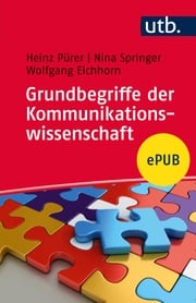 Grundbegriffe der Kommunikationswissenschaft Heinz Pürer