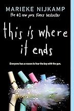 This Is Where It Ends: The 10th Anniversary Edition of the #1 New York Times Bestseller and Buzzfeed