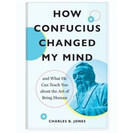 How Confucius Changed My Mind Book