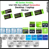 Intel Core i7, i7 11th Gen, i9 10th Gen Nvidia Geforce RTX GeForce G-SYNC Ultimate GTX Laptop Desktop Label CPU Sticker