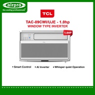 TCL 1.0 HP Window Type Aircon Inverter TAC-09CWI/UJE