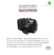 Canon Powershot G12 camera 10MP HD 5X lens f2.8 Macro 1cm กล้องดิจิตอลคอมแพคโปร RAW JPEG ไม่ธรรมดา มือสองคุณภาพประกันสูง3เดือน