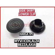 Side Skirt Lower Clip Perodua Myvi Lagibest Alza Bezza Axia