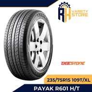 DEESTONE THAILAND 235/75R15 109T/XL PAYAK R601 H/T HIGHWAY TERRAIN