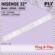 HISENSE 32''  LED TV BACKLIGHT / LAMPU TV 32D50 / 32D52