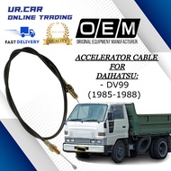 DAIHATSU DV99 (1985 - 1988) ACCELERATOR CABLE / ACC CABLE / MINYAK CABLE HIGH QUALITY PRODUCT [PRICE