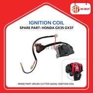 BRUSH CUTTER (GX35): IGNITION COIL/ PLUG COIL API GX35 GX37/ SPARE PART MESIN RUMPUT HONDA VIPRO DIN