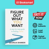 Figure Out What You Want - Paperback - English - 9780648839729
