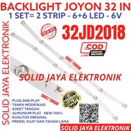 NEW BACKLIGHT TV LED JOYON 32 INC 32JD2018 32JD 2018 LAMPU BL 6K 6V