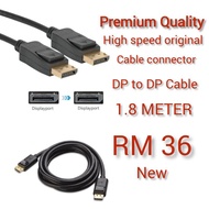 premium Quality high speed original DP to DP Cable connector 1.8 Meter
