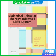 Dialectical Behavior Therapy (Dbt)-Based Emotion Regulation Skills System - for Clients with