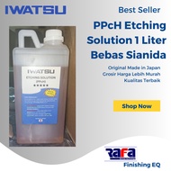 PPcH Etching Solution Iwatsu Brand Original Japan 900cc Packaging