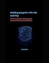 Building AI Agents With n8n and MCP: A Practical Guide to Designing the Future of Autonomous Workflo