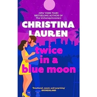 Twice in a Blue Moon by Christina Lauren