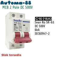 MCB DC 2P C16 16A 500V 2 Poles PV Breaker Solar Cell Solar Panel PLTS BEST