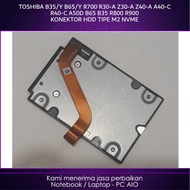 TOSHIBA B35/Y B65/Y R700 R30-A R35 R35/M Z30-A Z40-A A40-C R40-C A50D B65 B35 R800 R900 HDD Connecto