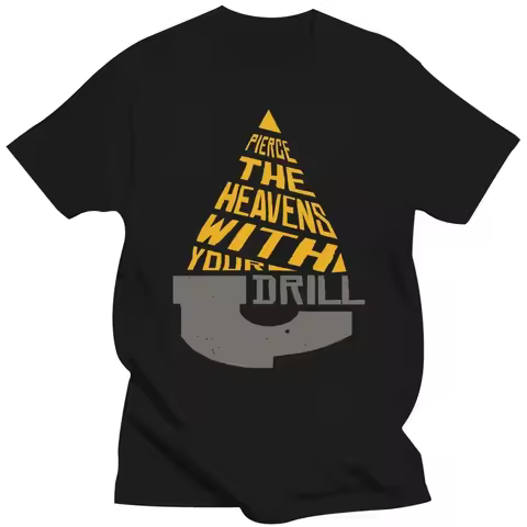 Pierce The Heavens With Your Drill T shirt gurren lagann anime tengen toppa gurren lagann simon kami