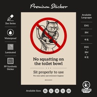 No Squatting on Toilet Bowl. Dilarang Mencangkung Mangkuk Tandas. 禁止蹲坐. Sticker Sign. Do Not Squat S
