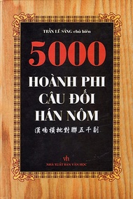 Sách 5000 Hoành Phi Câu Đối Hán Nôm