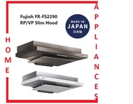 Fujioh FR-FS2290 RP/VP 890mm Slim Cooker Hood l Made In Japan l Free Express Delivery