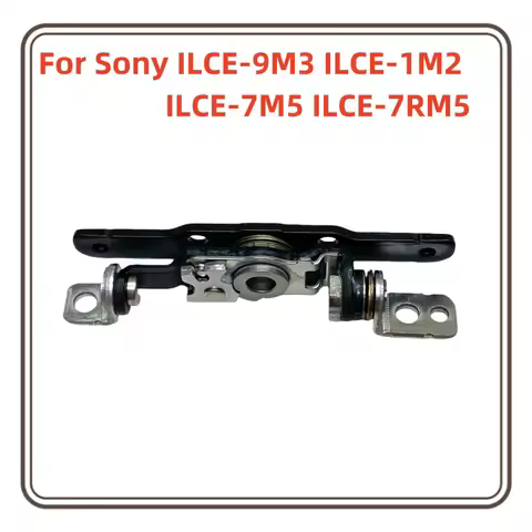 Repair Parts A9 III A9M3 A1 II A7M5 A7 V A7R V A7RM5 LCD Screen Monitor Hinge For Sony ILCE-9M3 ILCE