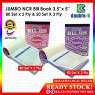 Double-K 3.5" x 5" NCR JUMBO Bill Book 80 Set x 2ply and 50 Set x 3ply RM2.60/pcs and RM2.50/pack