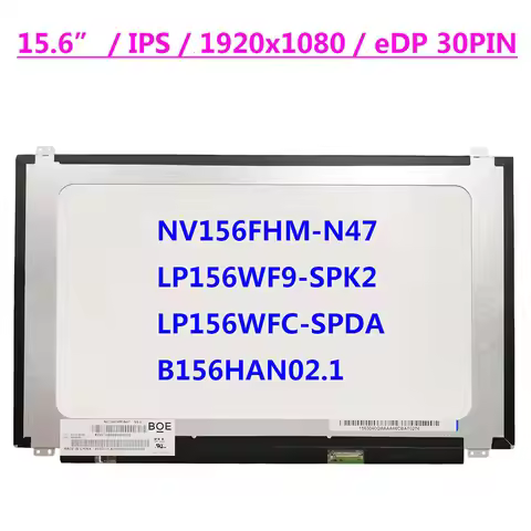 15.6" Laptop LCD Screen NV156FHM-N47 LP156WF9-SPK2 LP156WFC-SPDA B156HAN02.1 Panel Display Matrix