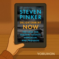 [Yoruhon Read] Enlightenment Now - Steven Pinker | Paperless Companion