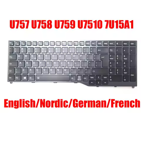 US NE GR FR Laptop Keyboard For Fujitsu For LifeBook U757 U758 U759 U7510 7U15A1 English German Nord