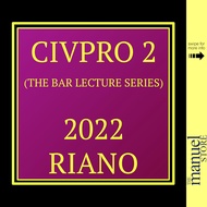 Riano CivPro Vol. 2 (2022) - Civil Procedure - Rules 57-71 - Volume II - Bar Lecture Series