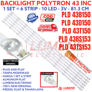 BACKLIGHT TV LED POLYTRON 43 INC PLD 43B150 43D150 43T150 43BS153 43TS153 PLD43B150 PLD43D150 PLD43T