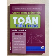 Sách - Chinh phục kiến thức Toán tiểu học tập 2 - Toán diện tích