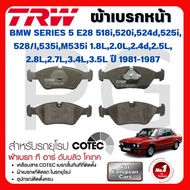 TRW Front-Rear Brake Pads BMW E28 518i 520i 524d 525i 528/I 535i M535i 1.8L 2.0L 2.4d 2.5L 2.7L 2.8L