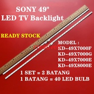 KD-49X7000F / KD-49X7000G / KD-49X7000E / KD-49X8000E SONY 49" LED Backlight / Lamp TV KD-49X7000 Pa