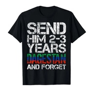 Send him 2-3 Years to Dagestan and Forget MMA Wrestling Meme T-shirt For Men Women 100% Cotton T Shi