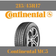 [2PCS RM400]215/45R17 Continental MC5 *Clearance Year 2017