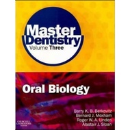 Master Dentistry Volume 3: Oral Biology: Oral Anatomy, Histology, Physiology and Biochemistry (e-boo