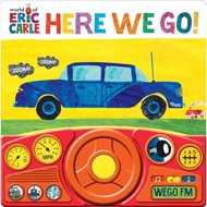 World of Eric Carle, Here we Go Little Steering Wheel Sound Book - PI Kids (The World of Eric Carle)