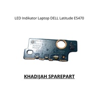Dell Latitude E5470 Laptop LED Indicator