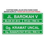 Plang NAMA JALAN Custom bahan acrylic sangat tahan air