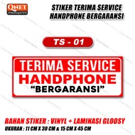 STIKER TERIMA SERVICE HP BERGARANSI + LAMINASI GLOSSY