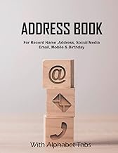 Address Book with Alphabet Tabs: Large Print Address and Phone Book For Record Name ,Address, Social