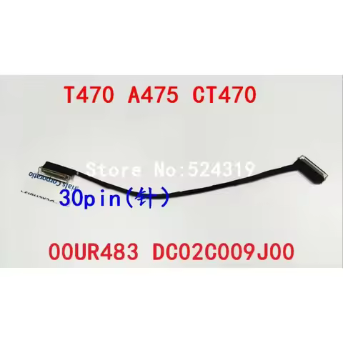 New Original Laptop LCD Cable for Lenovo Thinkpad T470 A475 CT470 00UR483 DC02C009J00 SC10G75185 30P
