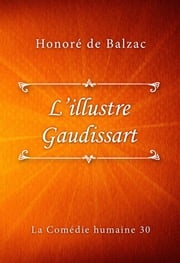 L’illustre Gaudissart Honoré de Balzac