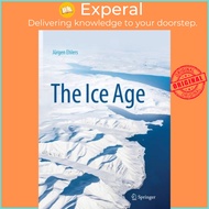 The Ice Age by Jurgen Ehlers (UK edition, hardcover)