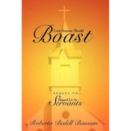 [100% Original Books] - Lest Anyone Should Boast : Sequel to Regard by Roberta Bedell Bausum (US edi