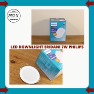 BUY 3 GET 1 FREE PHILIPS DOWNLIGHT ERIDANI 7 WATT