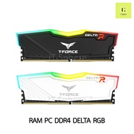 RAM DELTA RGB BLACK 16GB 32GB    Bus 3200 3600  แรม PC delta ddr4 T-force T force Tforce 16GB (8x2) 3200 ขาว One