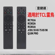 Suitable for TCL Thunderbird TV Remote Control RC701A RC802A RC801A JCB1 55 65 75 85 98Q10K PRO