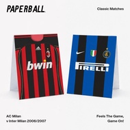 Classic AC Milan v International Milan Series A League ITALIA 2006/2007 Classic Matches Paperball Fo